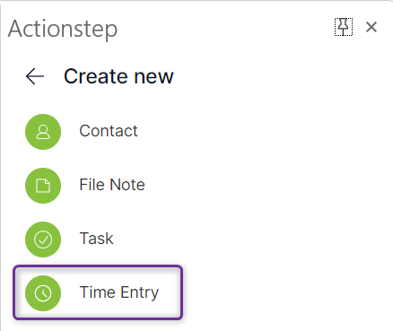 Actionstep add-in menu after the '+' icon has been selected. 'Time Entry' is highlighted